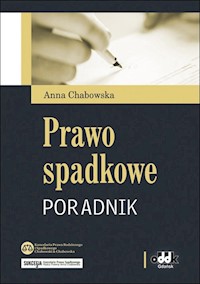 Prawo spadkowe - poradnik - Chabowska Anna - książka
