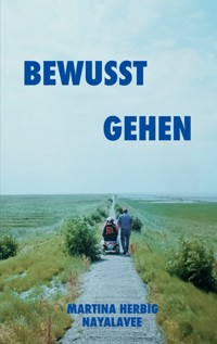 Bewusst gehen - Martina Herbig - ebook