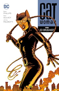 Catwoman von Ed Brubaker - Brubaker Ed - ebook