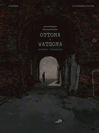 Przebiegłe dochodzenie Ottona i Watsona - Grzegorz Janusz - książka
