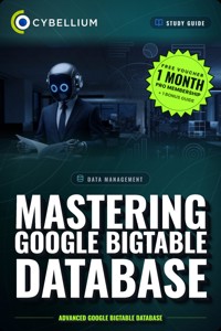 Mastering Google Bigtable database - Cybellium - ebook