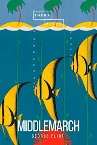 Middlemarch - George Eliot - ebook