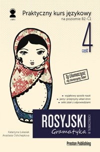 Rosyjski w tłumaczeniach Gramatyka Część 4 Poziom B2-C1 - Anastasia Oshchepkova - książka