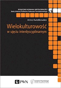 Wielokulturowość w ujęciu interdyscyplinarnym - Kwiatkowska Anna - książka