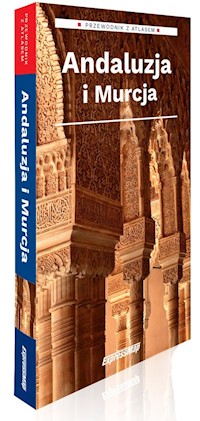 Andaluzja i Murcja przewodniki z atlasem - Jabłoński Piotr, Marchlik Anna - książka