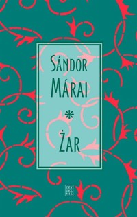 Żar - Marai Sandor - książka