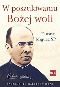 W poszukiwaniu Bożej woli - Sacramento Calderon - książka