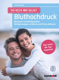 Ich helfe mir selbst - Bluthochdruck - Pepe Peschel - ebook