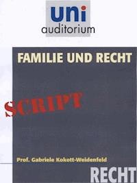 Familie und Recht - Gabriele Kokott-Weidenfeld - ebook
