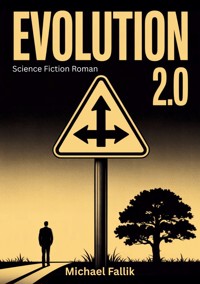 Evolution 2.0 - Michael Fallik - ebook