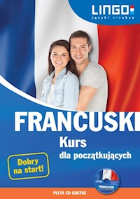 Francuski Kurs dla początkujących + CD - Węzowska Katarzyna, Gwiazdecka Ewa, Stachurski Eric - książka