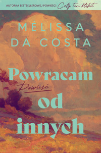 Powracam od innych - Melissa da Costa - książka
