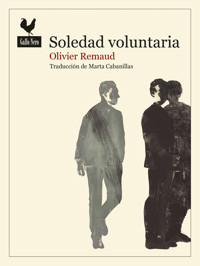 Soledad voluntaria - Olivier Remaud - ebook