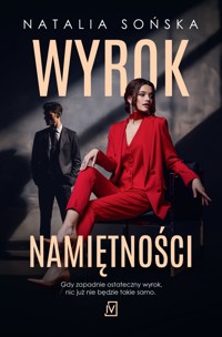 Wyrok namiętności - Sońska Natalia - ebook + książka