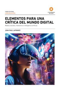 Elementos para una crítica del mundo digital - Jean-Paul Lafrance - ebook