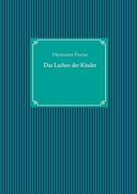 Das Lachen der Kinder - Hermann Freese - ebook