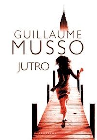 Jutro - Guillaume Musso - książka