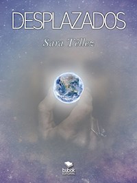 Desplazados - Sara Téllez - ebook