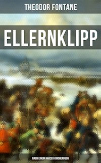 Ellernklipp: Nach einem Harzer Kirchenbuch - Theodor Fontane - ebook
