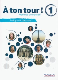 A ton tour! 1 Podręcznik - Broute Alain, Criado Navamuel Marta - książka
