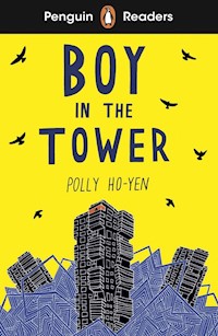 Penguin Readers Level 2: Boy In The Tower (ELT Graded Reader) - Ho-Yen Polly - książka