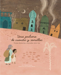 Una pulsera de cuentas y semillas - William Pasnak - ebook
