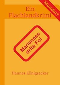 Mariannes drita Foi - Hannes Königsecker - ebook