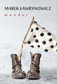 Mundur - Marek Ławrynowicz - ebook + audiobook + książka