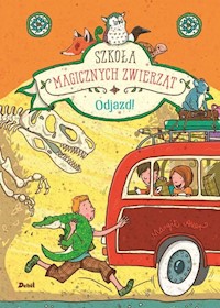 Szkoła magicznych zwierząt Odjazd - Margit Auer - książka