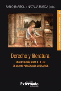 Derecho y literatura: una relación vista a la luz de varios personajes literarios -  - ebook