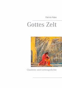 Gottes Zelt - Patrick Rabe - ebook