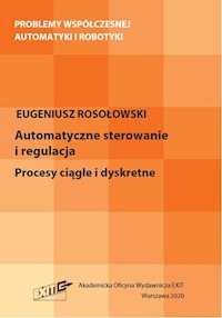 Automatyczne sterowanie i regulacja - Rosołowski Eugeniusz - książka
