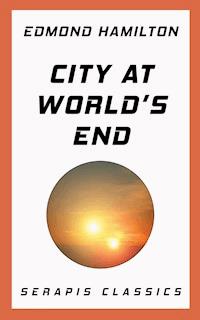 City at World's End - Edmond Hamilton - ebook