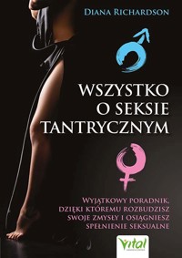 Wszystko o seksie tantrycznym - Diana Richardson - ebook + książka