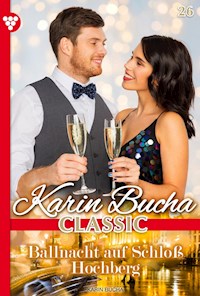 Ballnacht auf Schloss Hochberg - Karin Bucha - ebook