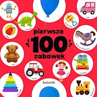 Pierwsze 100 zabawek -  - książka