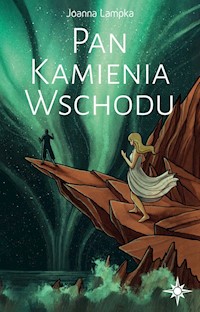 Pan Kamienia Wschodu - Lampka Joanna - książka
