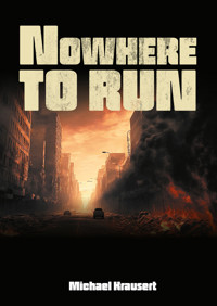 Nowhere to run - Michael Krausert - ebook