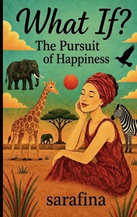 What If? - Sarafina Emmanuel - ebook