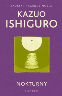 Nokturny - Kazuo Ishiguro - ebook + audiobook + książka