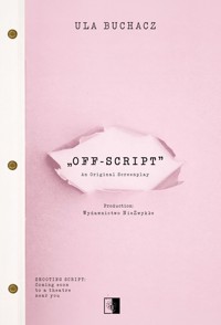 Off-Script - Ula Buchacz - ebook + książka