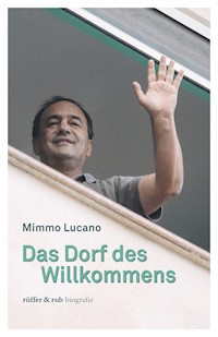Das Dorf des Willkommens - Mimmo Lucano - ebook