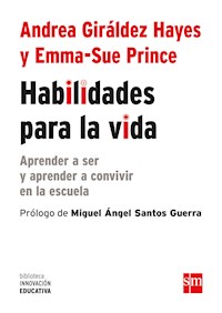 Habilidades para la vida - Andrea Giráldez Hayes - ebook
