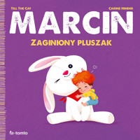 Marcin. Zaginiony pluszak - Carine Hinder, Till the Cat - książka