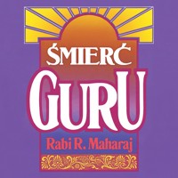 Śmierć Guru - Rabi R.Maharaj, Dave Hunt - audiobook