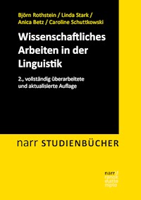 Wissenschaftliches Arbeiten in der Linguistik - Björn Rothstein - ebook