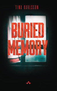 Buried Memory - Tina Karlsson - ebook