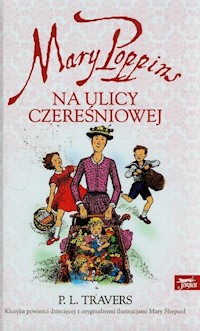 Mary Poppins na ulicy Czereśniowej - Travers Pamela L. - książka