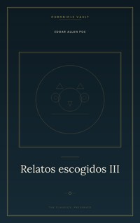 Relatos escogidos III - Edgar Allan Poe - ebook