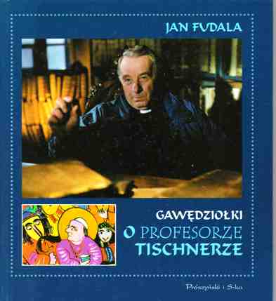 Gawędziołki o profesorze Tischnerze - Jan Fudala - ebook
